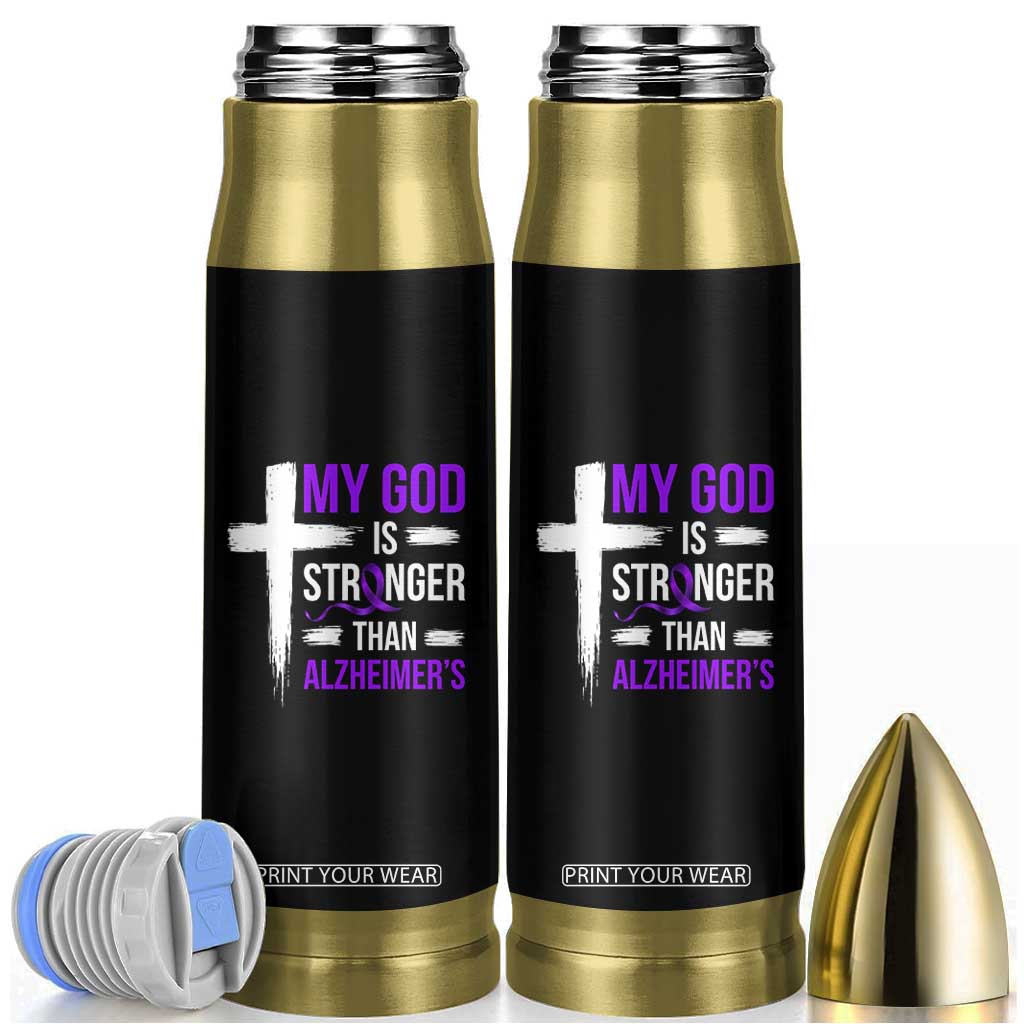 My God Is Stronger Than Alzheimers Bullet Tumbler Christian Purple Ribbon Faith Support TS12 Black Print Your Wear