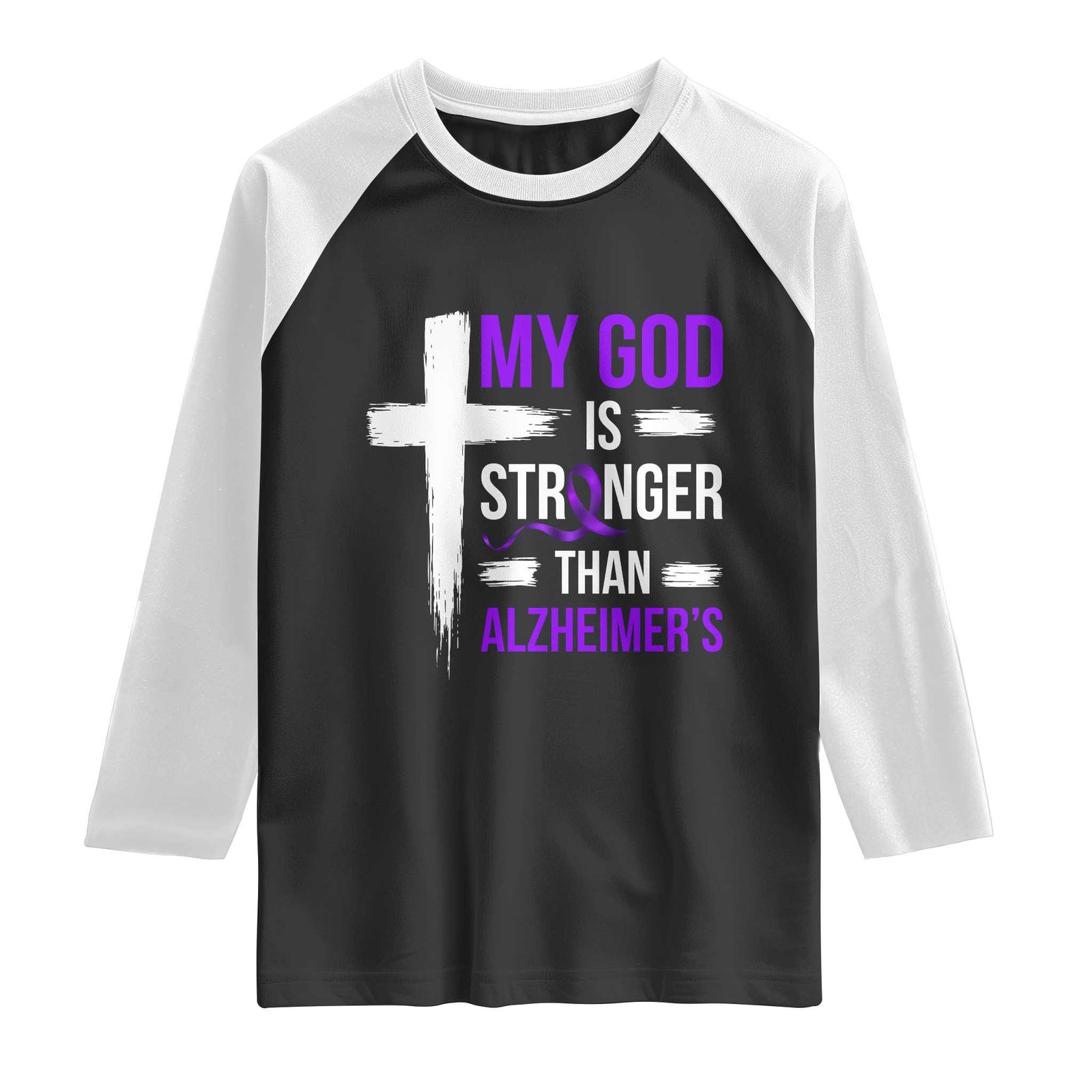 My God Is Stronger Than Alzheimers Raglan Shirt Christian Purple Ribbon Faith Support TS12 Black White Print Your Wear