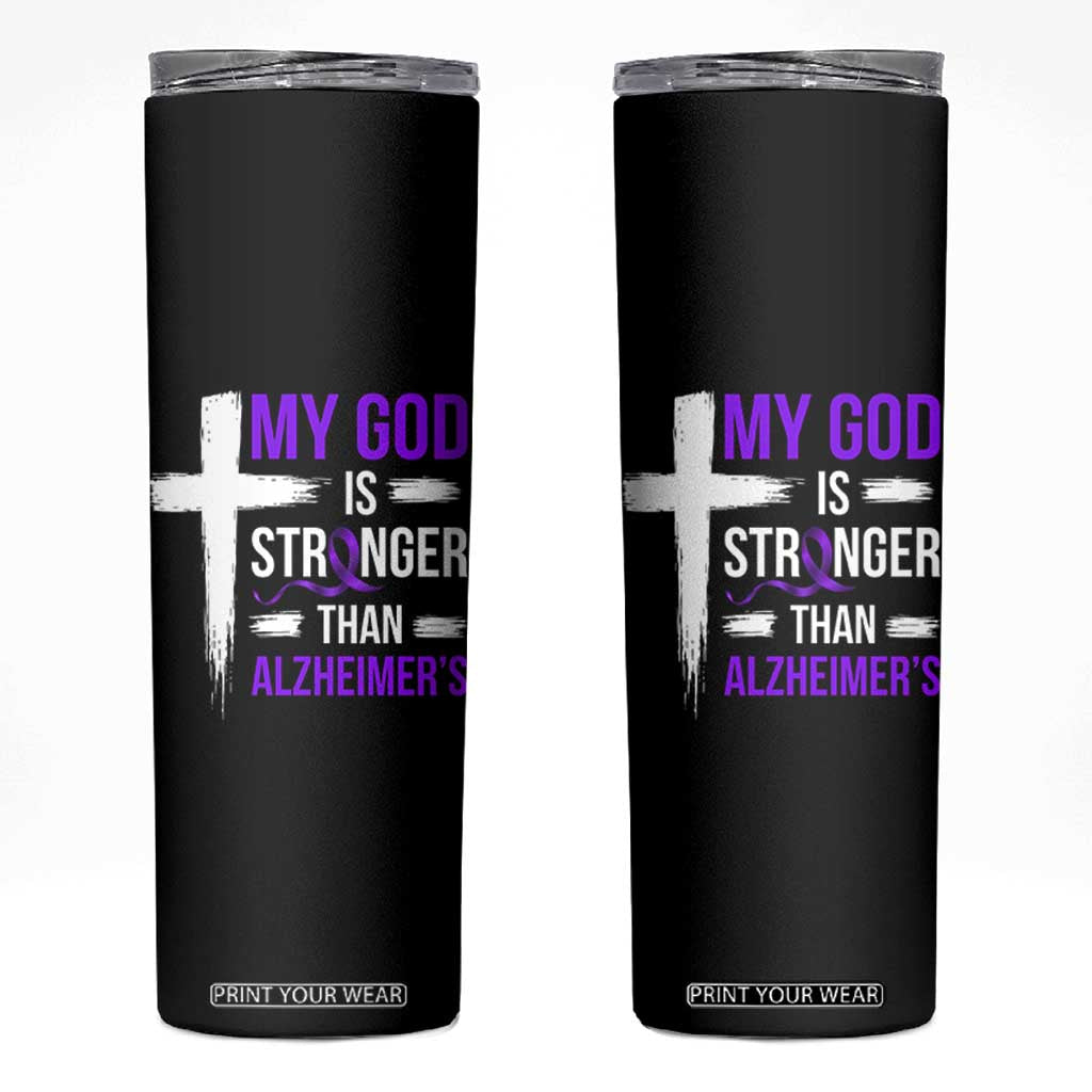 My God Is Stronger Than Alzheimers Skinny Tumbler Christian Purple Ribbon Faith Support TS12 Black Print Your Wear