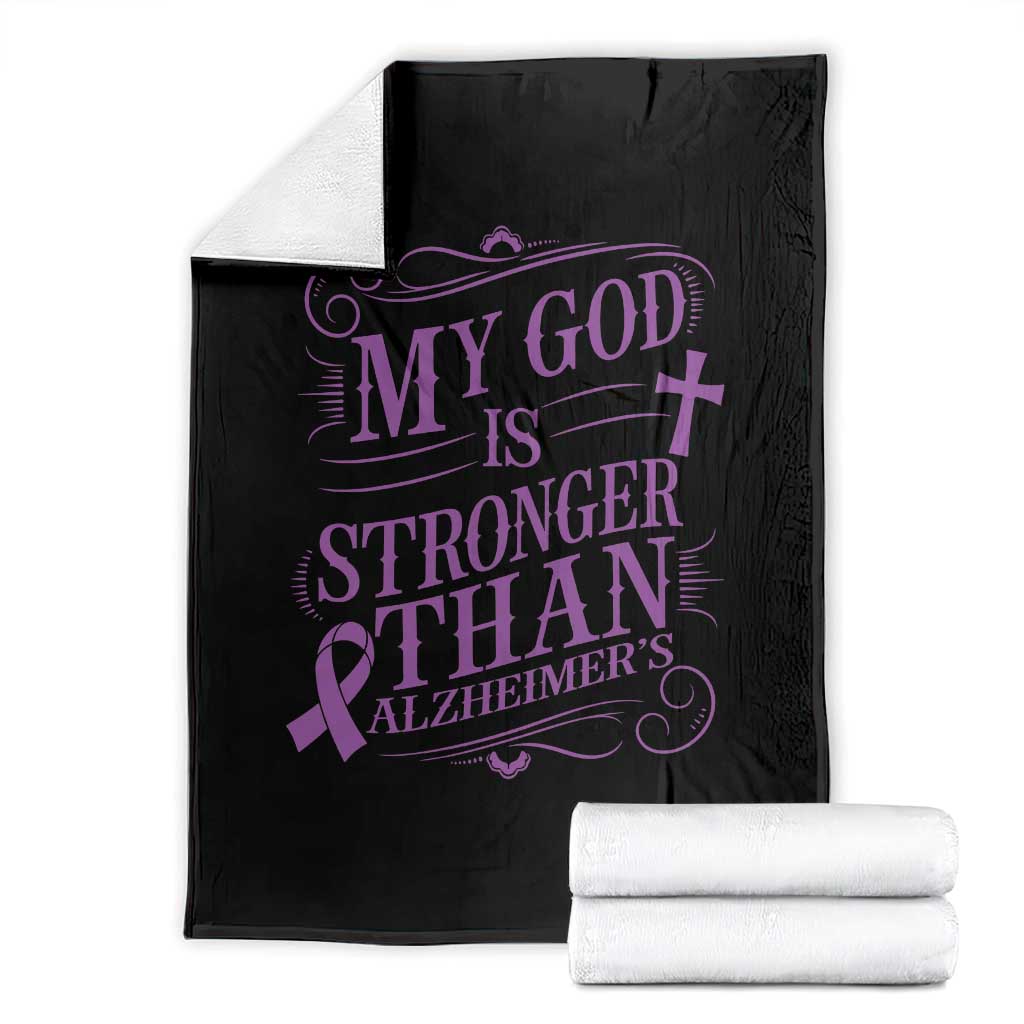 My God Is Stronger Than Alzheimers Throw Blanket Faith Hope Purple Ribbon Graphic TS12 Black Print Your Wear