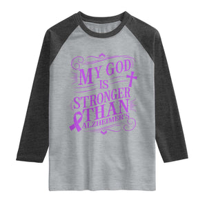 My God Is Stronger Than Alzheimers Raglan Shirt Faith Hope Purple Ribbon Graphic