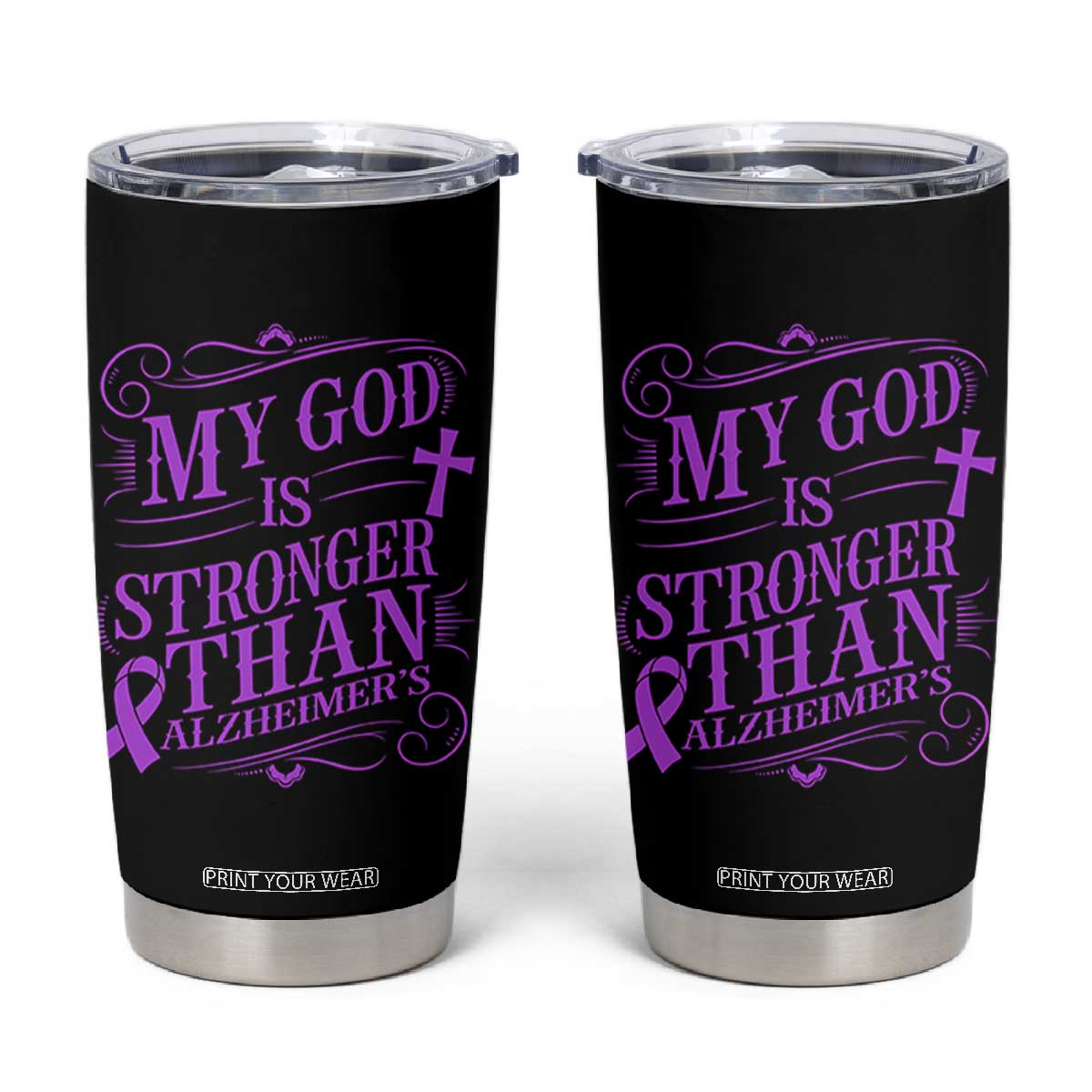 My God Is Stronger Than Alzheimers Tumbler Cup Faith Hope Purple Ribbon Graphic