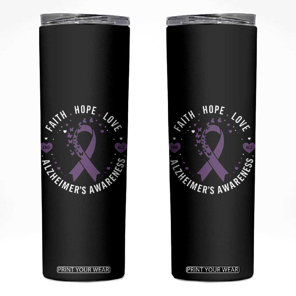 Faith Hope Love Purple Ribbon Skinny Tumbler End Alzheimers Butterfly Graphic TS12 Black Print Your Wear