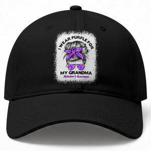 I Wear Purple For My Grandma Baseball Cap Alzheimers Awareness Messy Bun Graphic