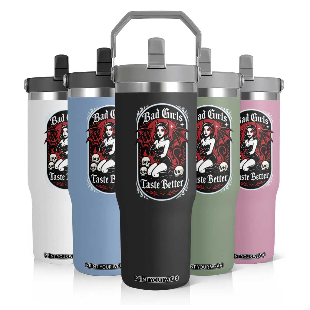 Bad Girls Taste Better Flip Straw Tumbler Adult Humor Devil Girl Gift TS12 Print Your Wear