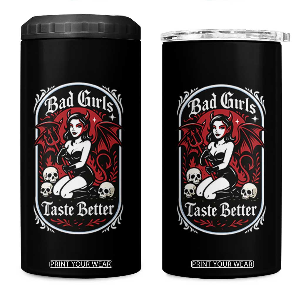 Bad Girls Taste Better 4 in 1 Can Cooler Tumbler Adult Humor Devil Girl Gift TS12 One Size: 16 oz Black Print Your Wear