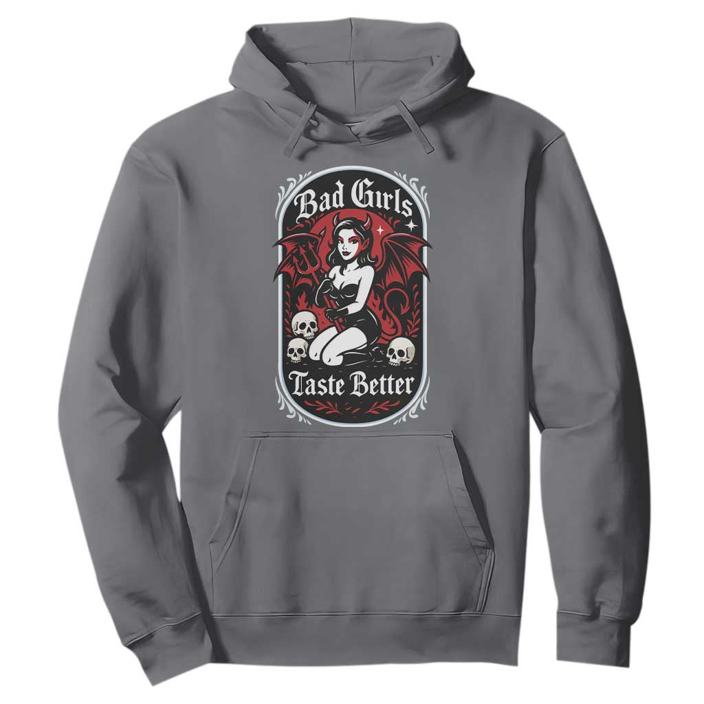 Bad Girls Taste Better Hoodie Adult Humor Devil Girl Gift TS12 Charcoal Print Your Wear