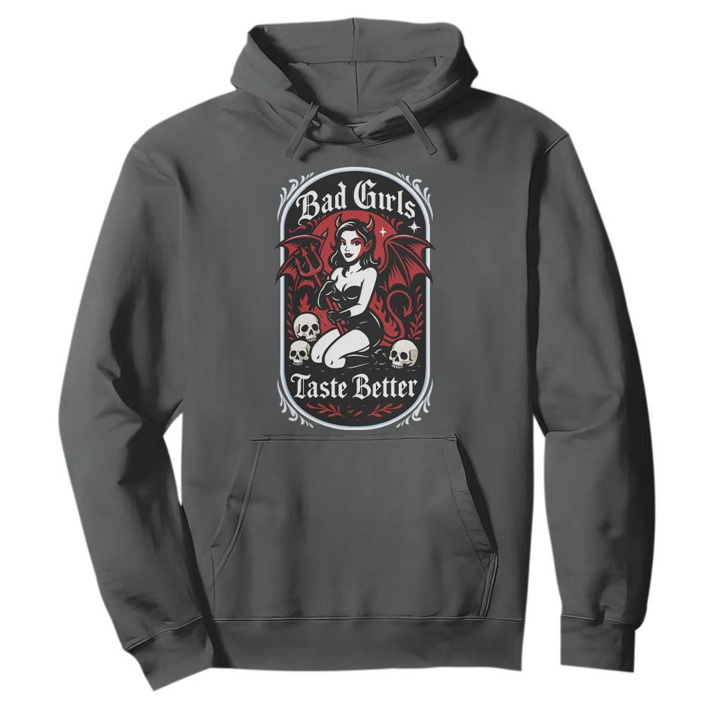 Bad Girls Taste Better Hoodie Adult Humor Devil Girl Gift TS12 Dark Heather Print Your Wear