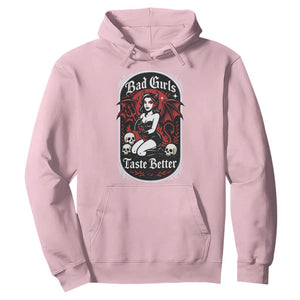 Bad Girls Taste Better Hoodie Adult Humor Devil Girl Gift TS12 Light Pink Print Your Wear