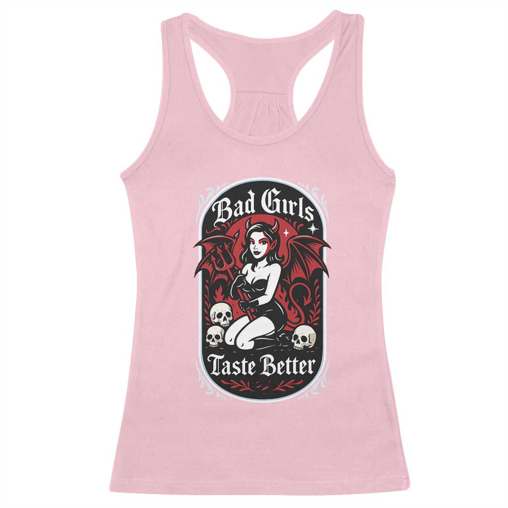 Bad Girls Taste Better Racerback Tank Top Adult Humor Devil Girl Gift TS12 Light Pink Print Your Wear