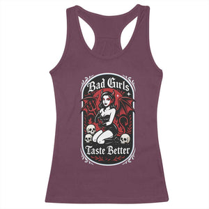 Bad Girls Taste Better Racerback Tank Top Adult Humor Devil Girl Gift TS12 Maroon Print Your Wear