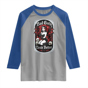 Bad Girls Taste Better Raglan Shirt Adult Humor Devil Girl Gift TS12 Sport Gray Royal Print Your Wear