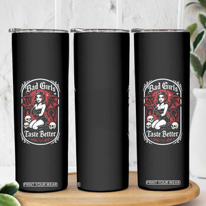 Bad Girls Taste Better Skinny Tumbler Adult Humor Devil Girl Gift TS12 Print Your Wear