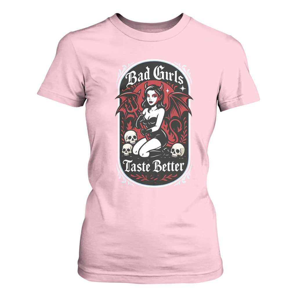 Bad Girls Taste Better T Shirt For Women Adult Humor Devil Girl Gift TS12 Light Pink Print Your Wear