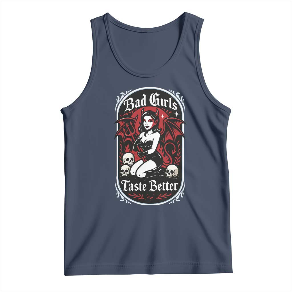 Bad Girls Taste Better Tank Top Adult Humor Devil Girl Gift TS12 Navy Print Your Wear