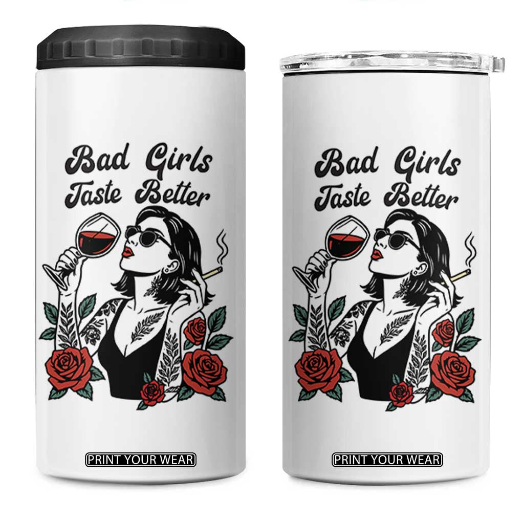 Bad Girls Taste Better 4 in 1 Can Cooler Tumbler Tattoo Girl Adult Humor Gift TS12 One Size: 16 oz White Print Your Wear