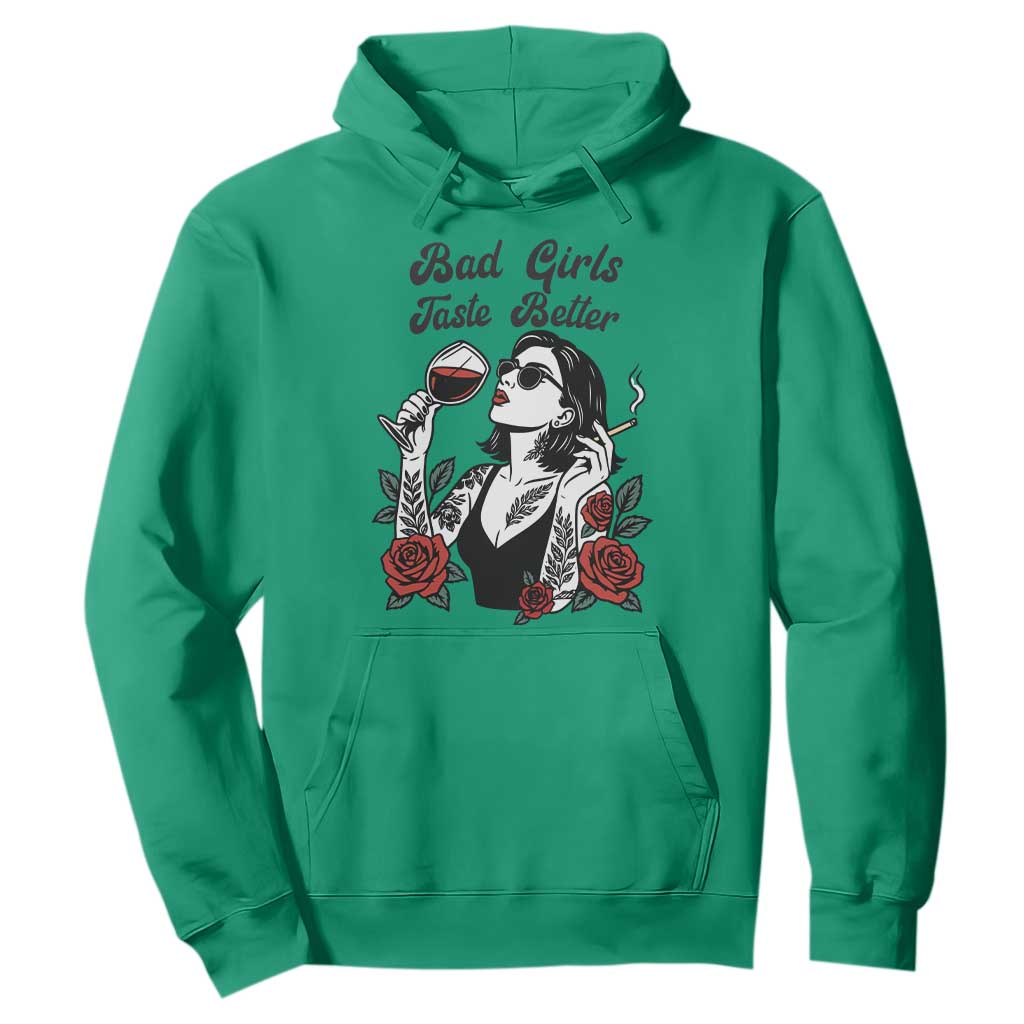 Bad Girls Taste Better Hoodie Tattoo Girl Adult Humor Gift TS12 Irish Green Print Your Wear