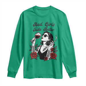 Bad Girls Taste Better Long Sleeve Shirt Tattoo Girl Adult Humor Gift TS12 Irish Green Print Your Wear
