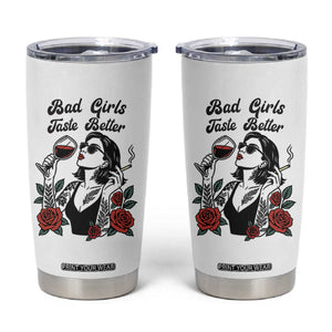 Bad Girls Taste Better Tumbler Cup Tattoo Girl Adult Humor Gift TS12 White Print Your Wear