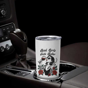 Bad Girls Taste Better Tumbler Cup Tattoo Girl Adult Humor Gift TS12 Print Your Wear