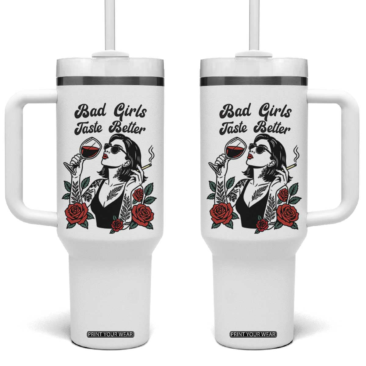 Bad Girls Taste Better Tumbler With Handle Tattoo Girl Adult Humor Gift TS12 One Size: 40 oz White Print Your Wear