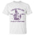I Heard You Like Bad Girls T Shirt Funny Sarcastic Skeleton Lover TS12 White Print Your Wear