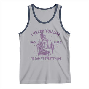 I Heard You Like Bad Girls Tank Top Funny Sarcastic Skeleton Lover TS12 Athletic Heather Navy Print Your Wear