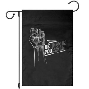 Believe In Yourself Garden Flag Strong Fist Motivational Quote TS12 Black Print Your Wear