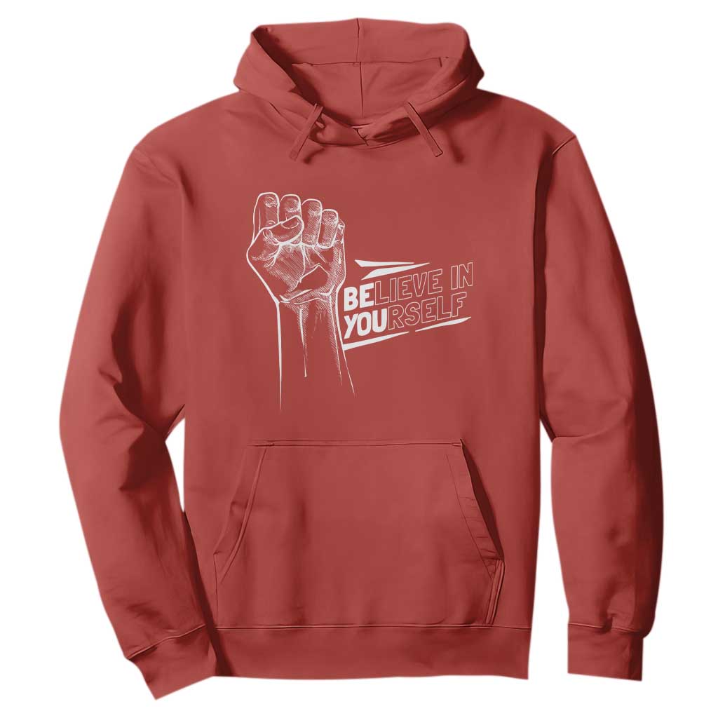 Believe In Yourself Hoodie Strong Fist Motivational Quote TS12 Red Print Your Wear