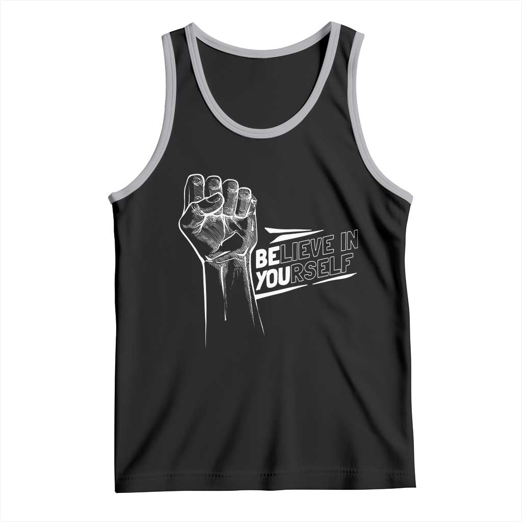 Believe In Yourself Tank Top Strong Fist Motivational Quote TS12 Black Athletic Heather Print Your Wear