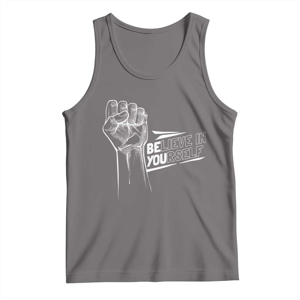 Believe In Yourself Tank Top Strong Fist Motivational Quote TS12 Deep Heather Print Your Wear