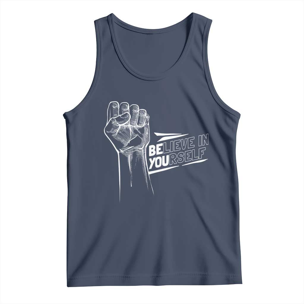 Believe In Yourself Tank Top Strong Fist Motivational Quote TS12 Navy Print Your Wear