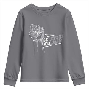 Believe In Yourself Youth Sweatshirt Strong Fist Motivational Quote TS12 Charcoal Print Your Wear