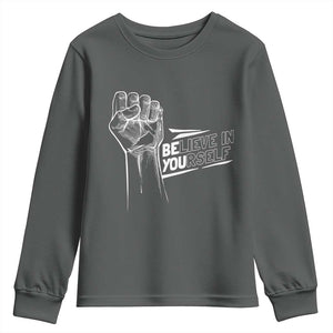 Believe In Yourself Youth Sweatshirt Strong Fist Motivational Quote TS12 Dark Heather Print Your Wear