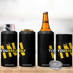 Inspirational Quote 4 in 1 Can Cooler Tumbler Believe In Yourself Motivation TS12 Print Your Wear