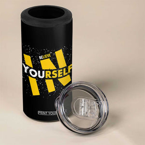 Inspirational Quote 4 in 1 Can Cooler Tumbler Believe In Yourself Motivation TS12 Print Your Wear