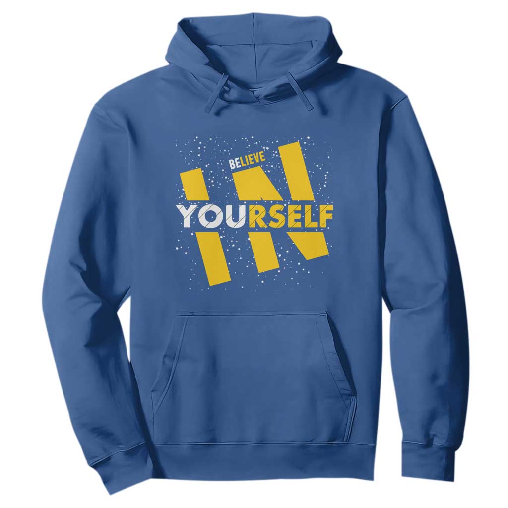 Inspirational Quote Hoodie Believe In Yourself Motivation TS12 Royal Blue Print Your Wear