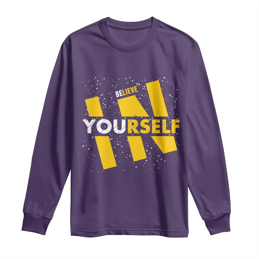 Inspirational Quote Long Sleeve Shirt Believe In Yourself Motivation TS12 Purple Print Your Wear