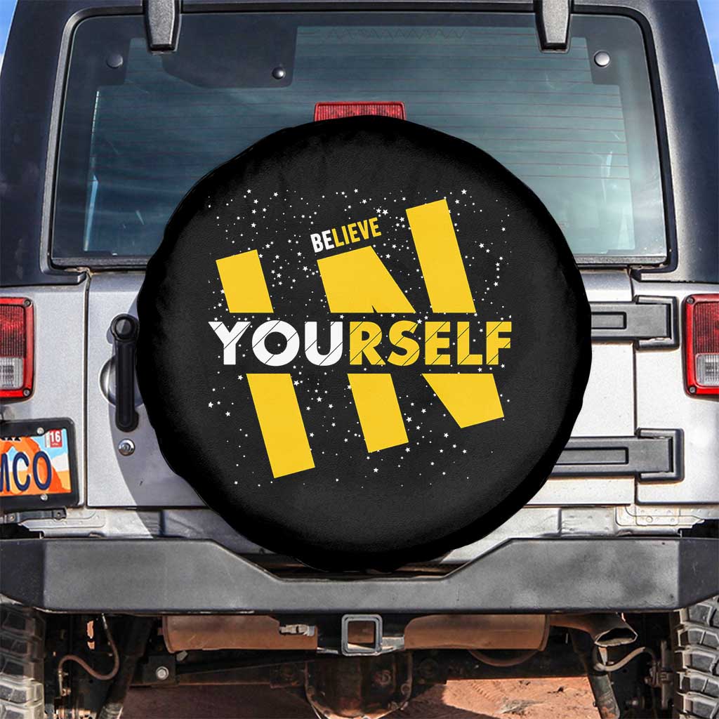 Inspirational Quote Spare Tire Cover Believe In Yourself Motivation TS12 No hole Black Print Your Wear