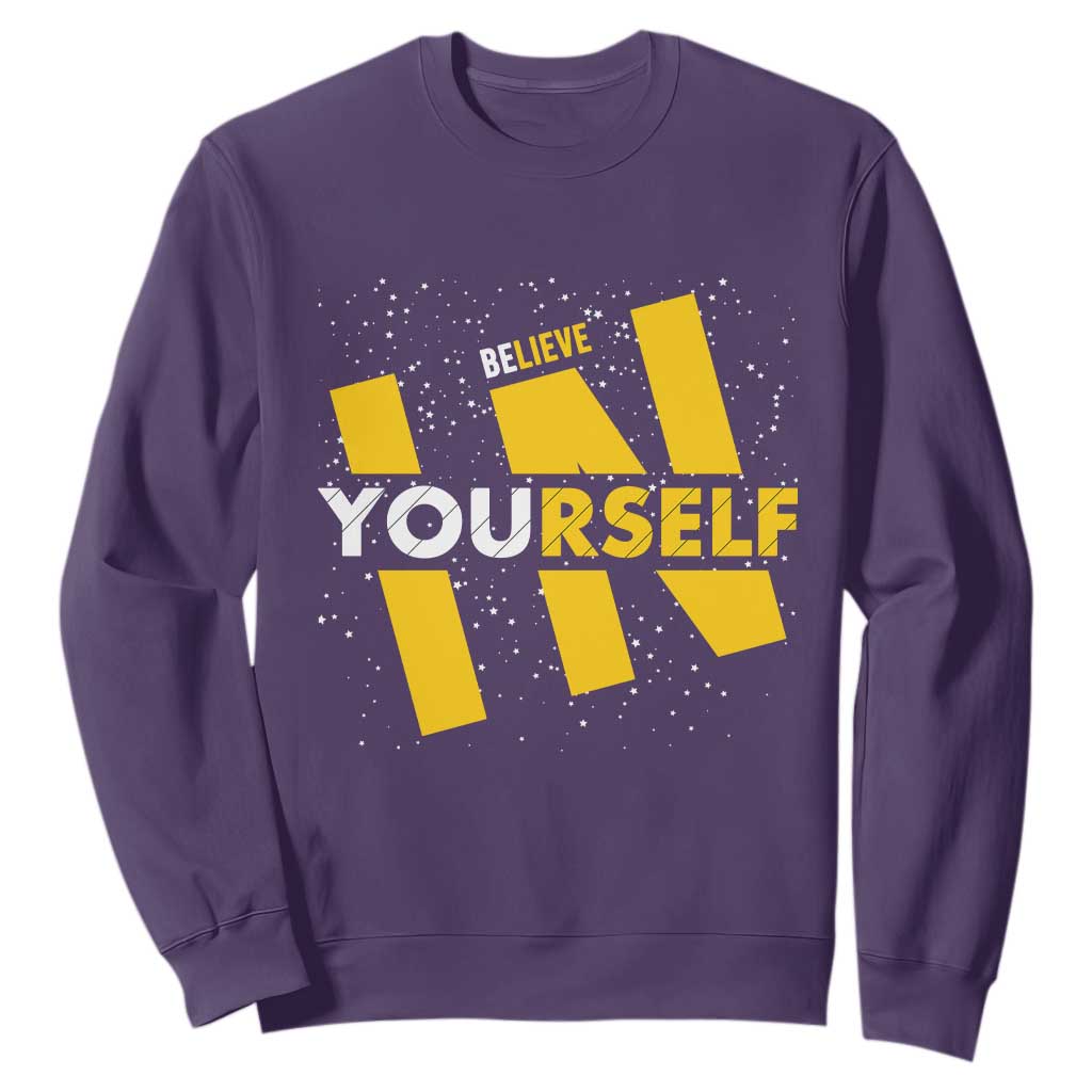 Inspirational Quote Sweatshirt Believe In Yourself Motivation TS12 Purple Print Your Wear