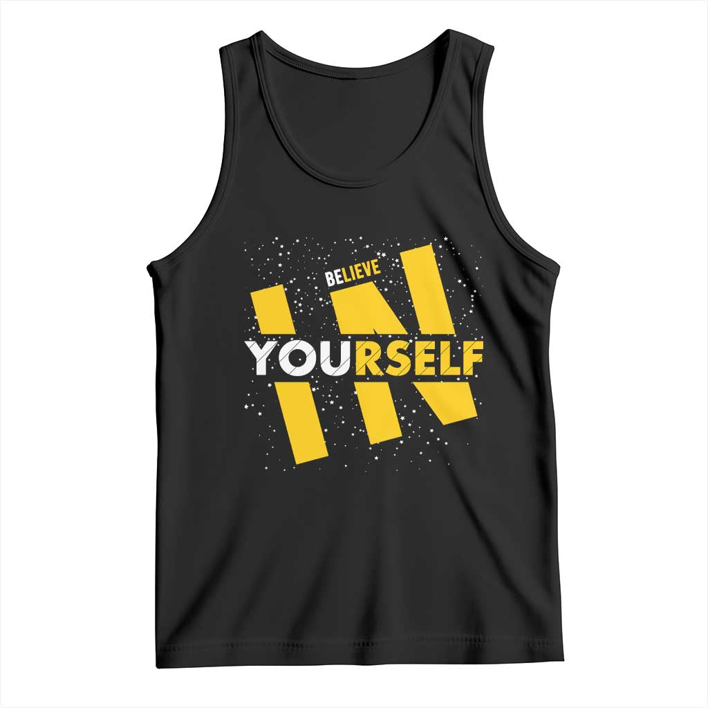 Inspirational Quote Tank Top Believe In Yourself Motivation TS12 Black Print Your Wear