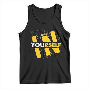 Inspirational Quote Tank Top Believe In Yourself Motivation TS12 Black Print Your Wear