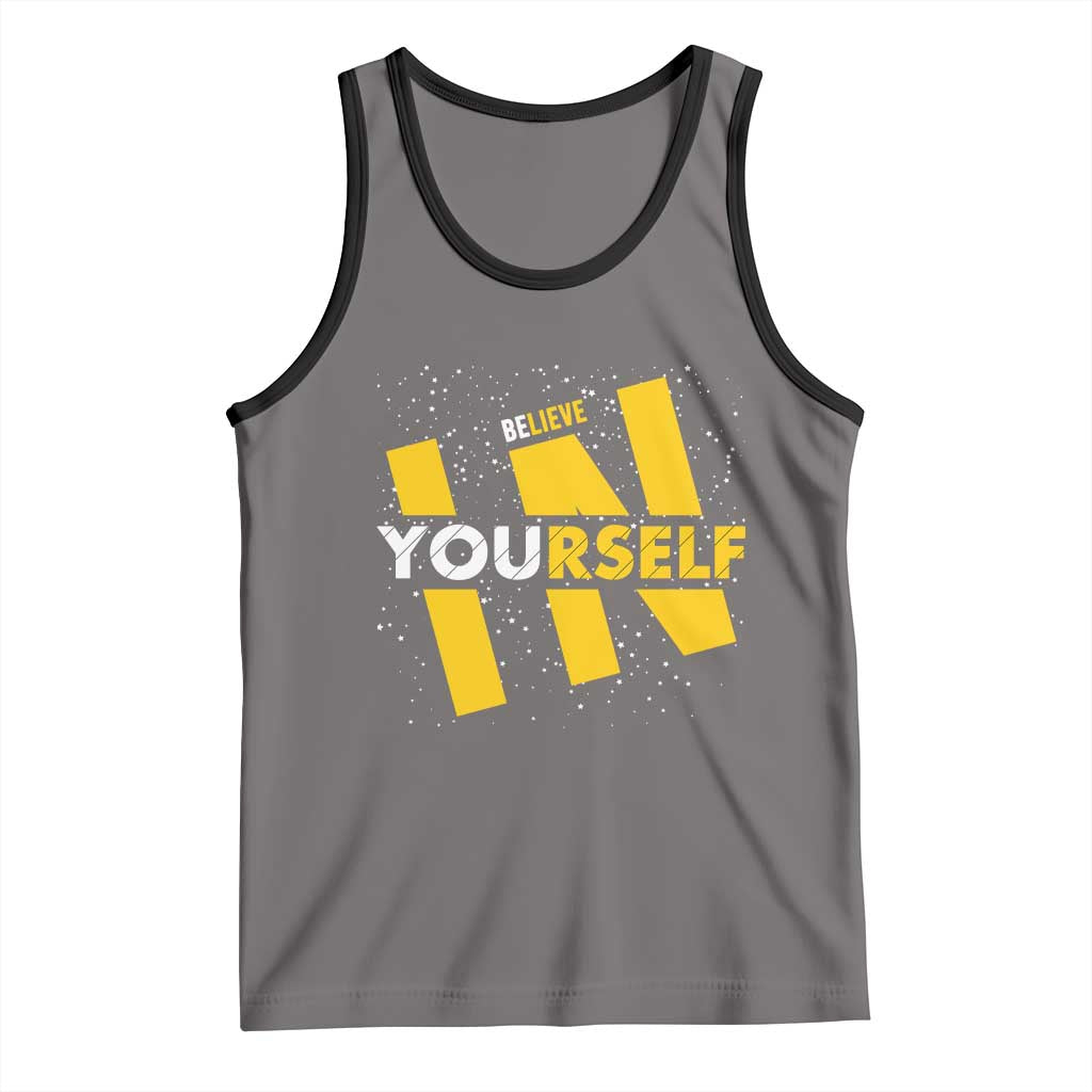Inspirational Quote Tank Top Believe In Yourself Motivation TS12 Deep Heather Black Print Your Wear