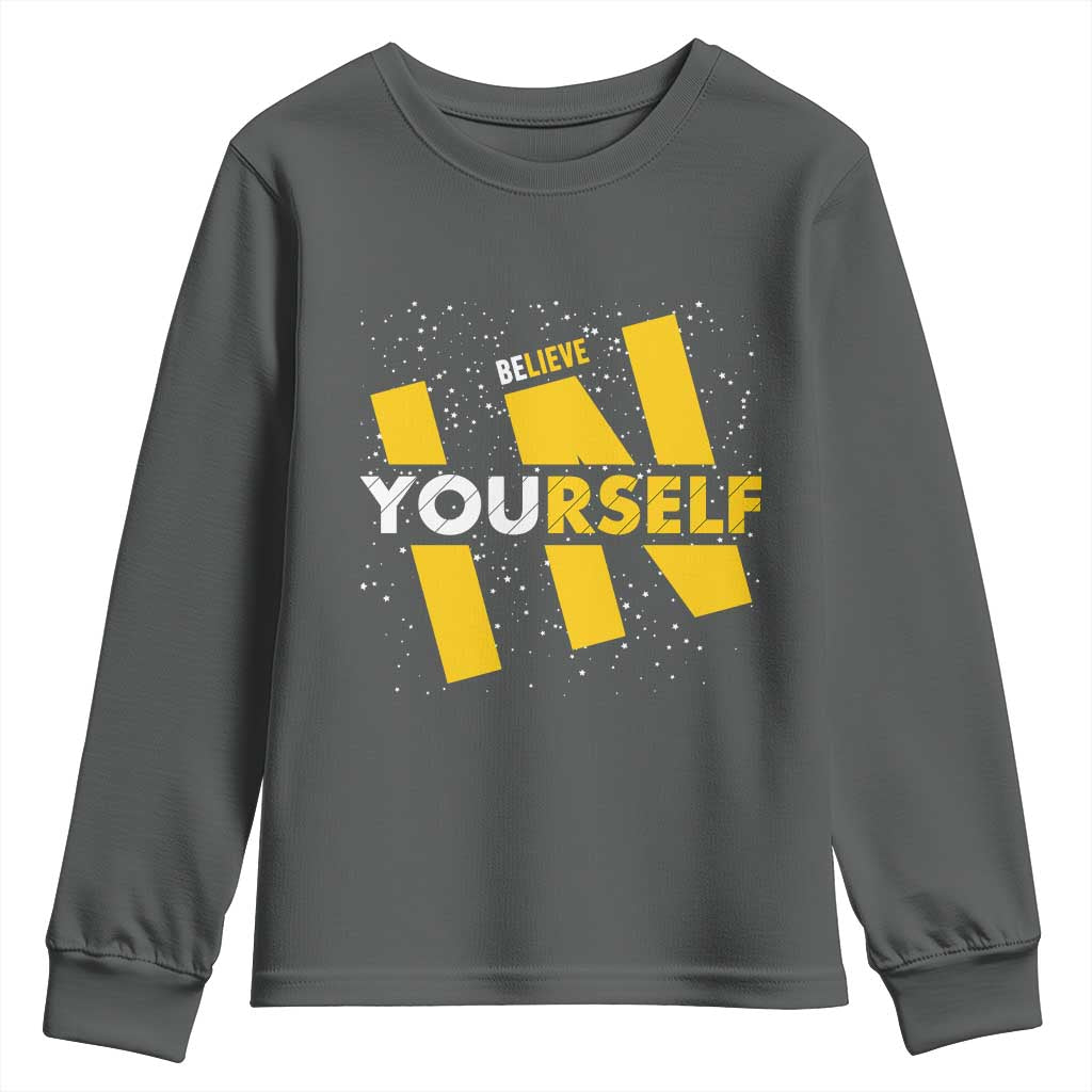 Inspirational Quote Youth Sweatshirt Believe In Yourself Motivation TS12 Dark Heather Print Your Wear