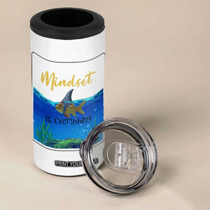 Mindset Is Everything 4 in 1 Can Cooler Tumbler Positive Thinking Motivation TS12 Print Your Wear
