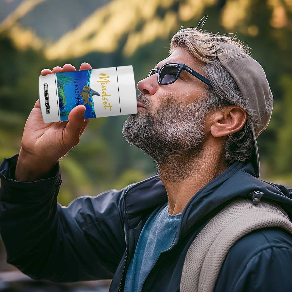 Mindset Is Everything 4 in 1 Can Cooler Tumbler Positive Thinking Motivation TS12 Print Your Wear