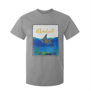 Mindset Is Everything T Shirt For Kid Positive Thinking Motivation TS12 Sport Gray Print Your Wear