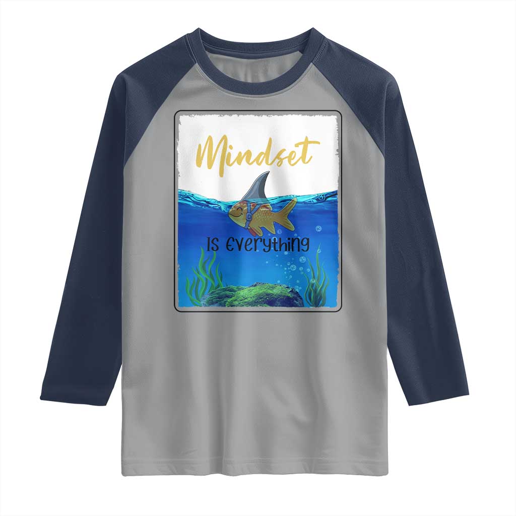 Mindset Is Everything Raglan Shirt Positive Thinking Motivation TS12 Sport Gray Navy Print Your Wear