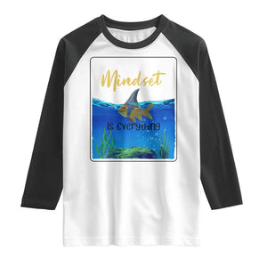 Mindset Is Everything Raglan Shirt Positive Thinking Motivation TS12 White Black Print Your Wear