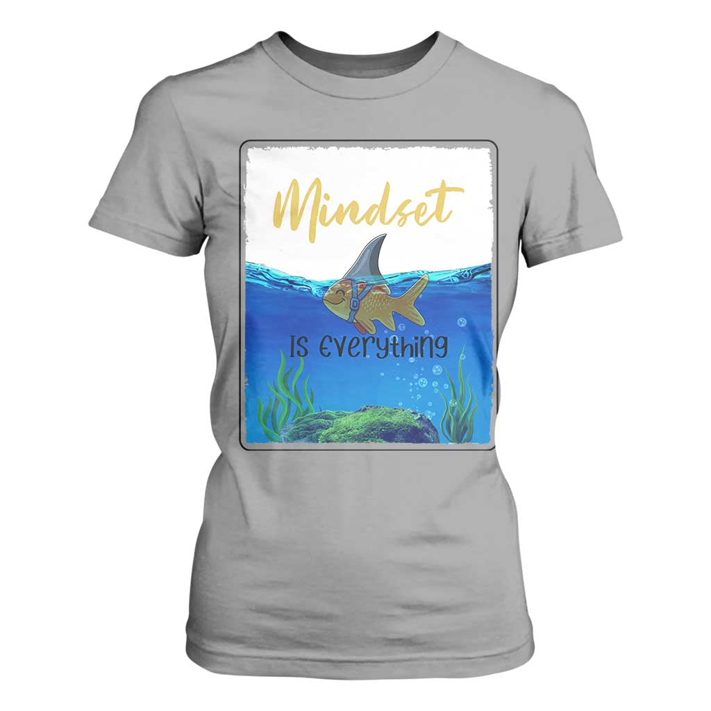 Mindset Is Everything T Shirt For Women Positive Thinking Motivation TS12 Sport Gray Print Your Wear